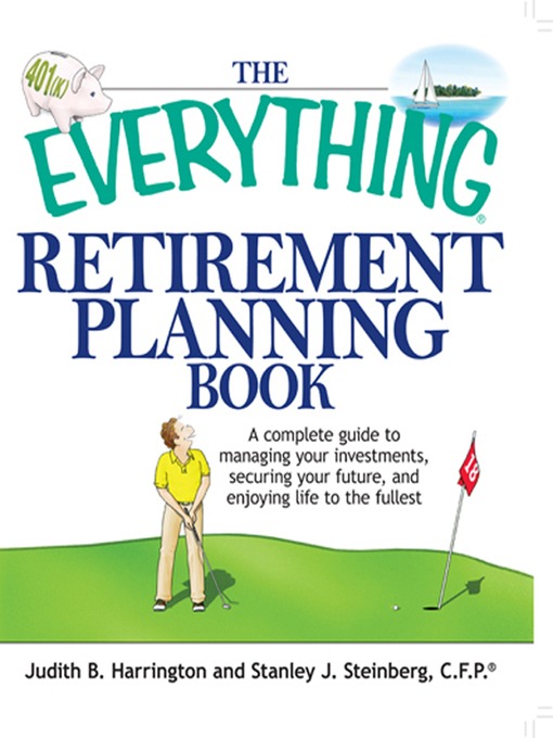 Title details for The Everything Retirement Planning Book by Judith R. Harrington - Available